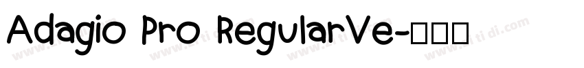 Adagio Pro RegularVe字体转换